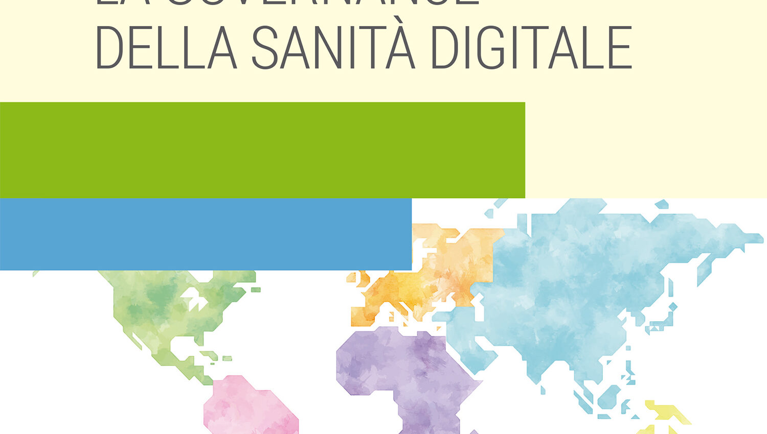 LA GOVERNANCE DELLA SANITÀ DIGITALE. Detalle Portada Publicación