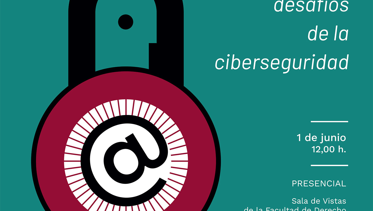 Seminario desafíos de la ciberseguridad. Detalle cartel / programa
